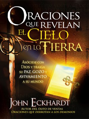 cover image of Oraciones que revelan el cielo en la tierra